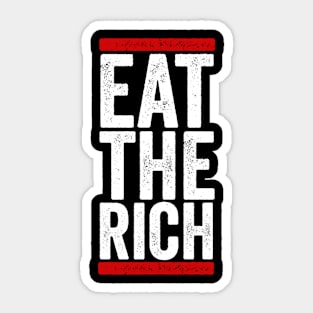 Eat The Rich Sticker